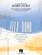 Learn to Fly Concert Band sheet music cover